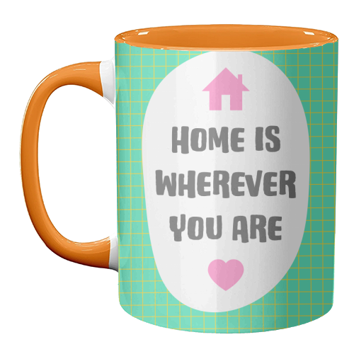 Home Is Wherever You Are - unique mug by Adam Regester