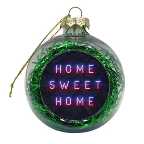HOME SWEET HOME - xmas bauble by Paper Deep Design