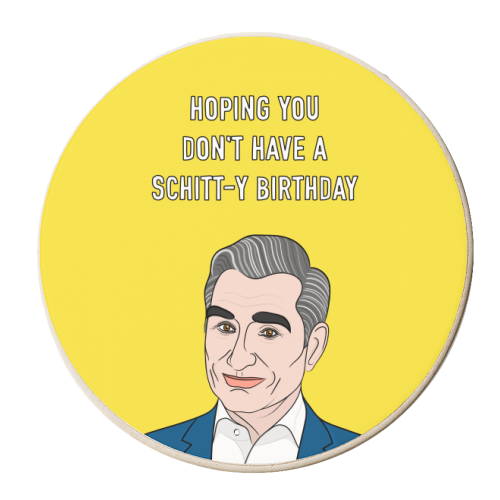 Hoping You Don't Have Schitt-y Birthday - personalised beer coaster by Adam Regester