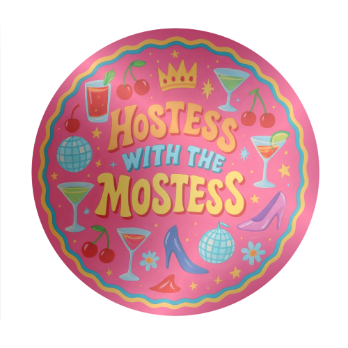 Hostess With The Mostess - Circle Sticker by Ms Doodle