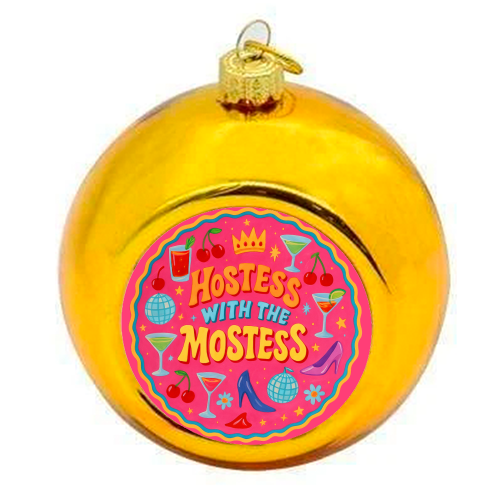 Hostess With The Mostess - colourful christmas bauble by Ms Doodle