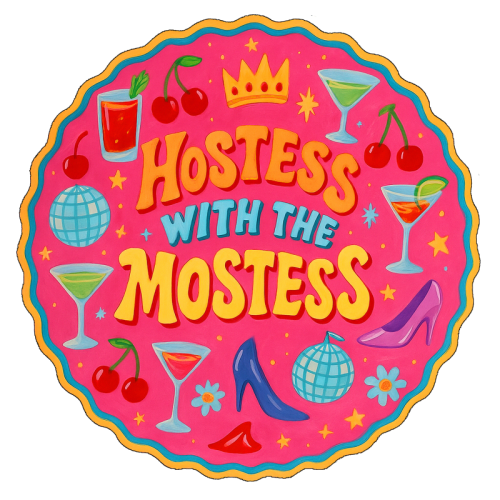 Hostess With The Mostess - Die Cut Sticker by Ms Doodle