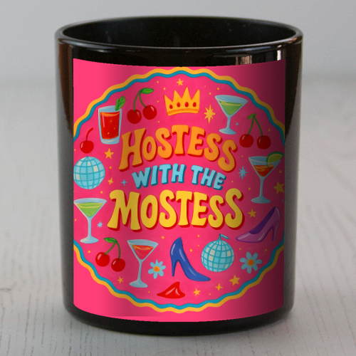 Hostess With The Mostess - scented candle by Ms Doodle
