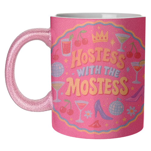 Hostess With The Mostess - unique mug by Ms Doodle