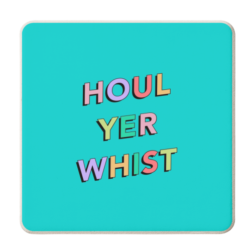 Houl yer whist - personalised beer coaster by The Girl Next Draw