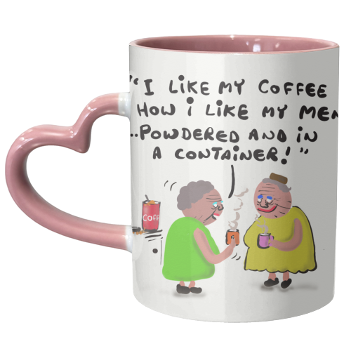 How I Like My Men - unique mug by David Black
