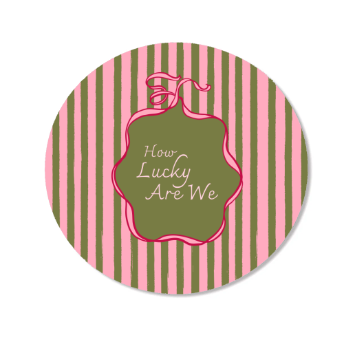 How Lucky Are We Pink Coquette Stripe - Magnet by EZbie