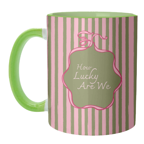 How Lucky Are We Pink Coquette Stripe - unique mug by EZbie
