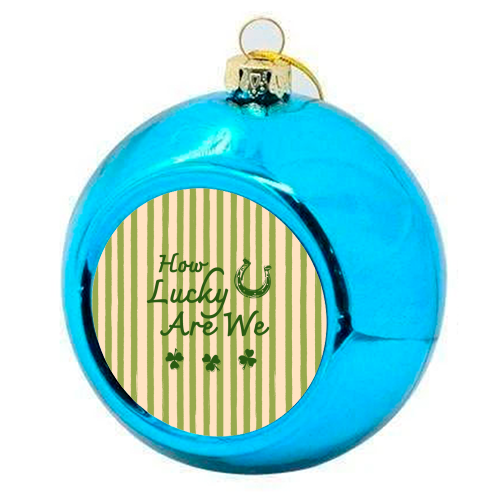 How Lucky We Are Horseshoe & Clover Green Stripe - colourful christmas bauble by EZbie
