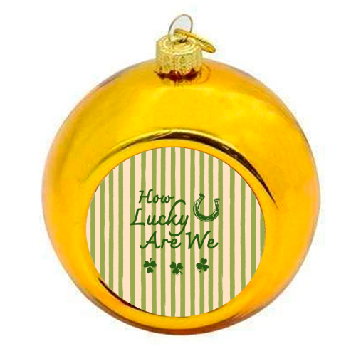 How Lucky We Are Horseshoe & Clover Green Stripe - colourful christmas bauble by EZbie