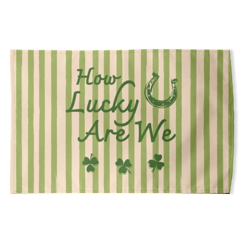 How Lucky We Are Horseshoe & Clover Green Stripe - funny tea towel by EZbie