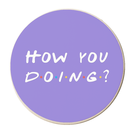 How you doing? Friends joey print - personalised beer coaster by The Girl Next Draw