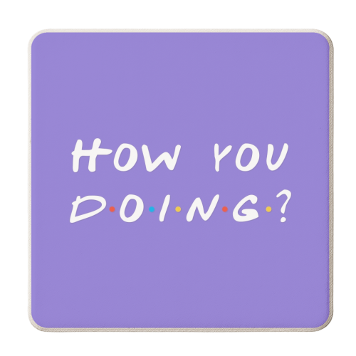 How you doing? Friends joey print - personalised beer coaster by The Girl Next Draw