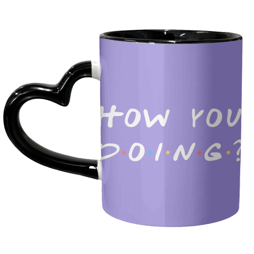 How you doing? Friends joey print - unique mug by The Girl Next Draw