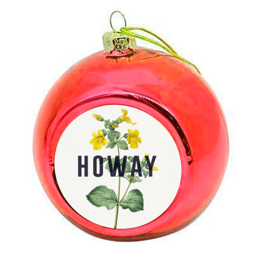Howay - colourful christmas bauble by The 13 Prints