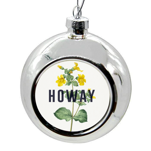 Howay - colourful christmas bauble by The 13 Prints