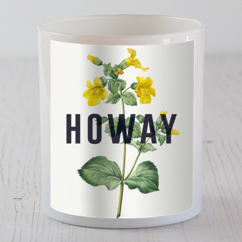 Howay - scented candle by The 13 Prints