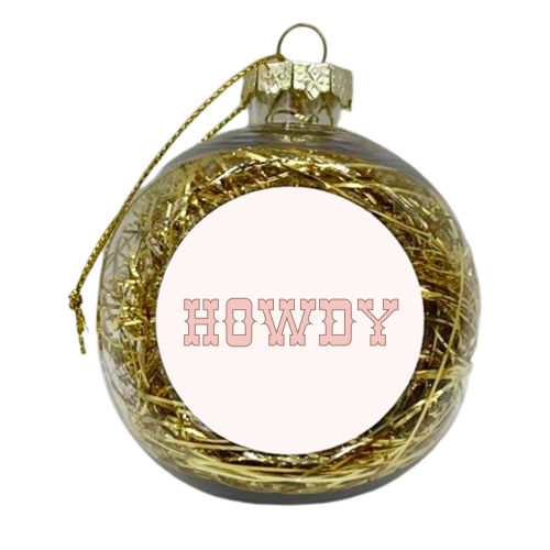 Howdy Sign - xmas bauble by Move Studio