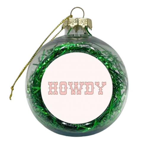 Howdy Sign - xmas bauble by Move Studio