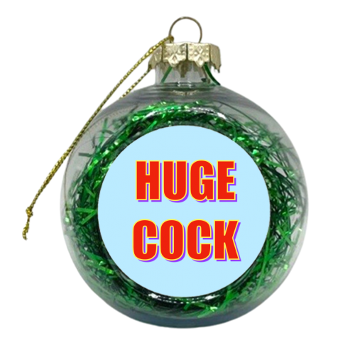 Huge Cock - xmas bauble by Adam Regester