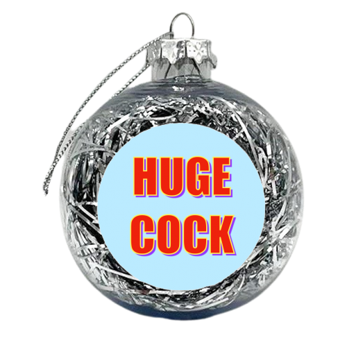 Huge Cock - xmas bauble by Adam Regester