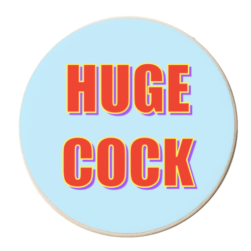 Huge Cock - personalised beer coaster by Adam Regester
