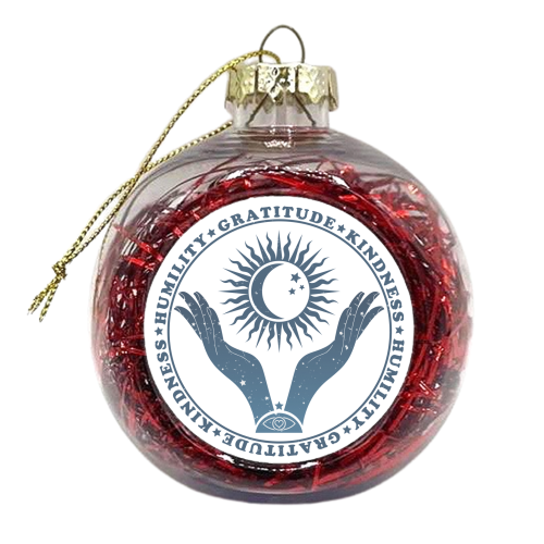 Humility - Gratitude - Kindness - Boho Spiritual Design - xmas bauble by InspiredImages