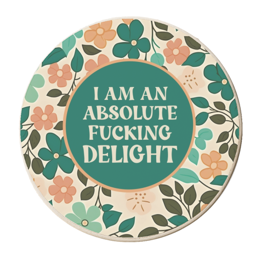 I am an absolute fucking delight funny gift - personalised beer coaster by Giddy Kipper