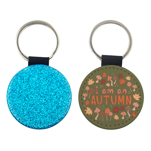 I am an Autumn - keyring by Giddy Kipper