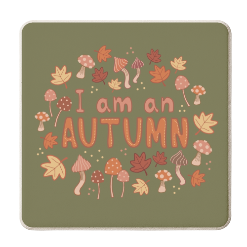 I am an Autumn - personalised beer coaster by Giddy Kipper