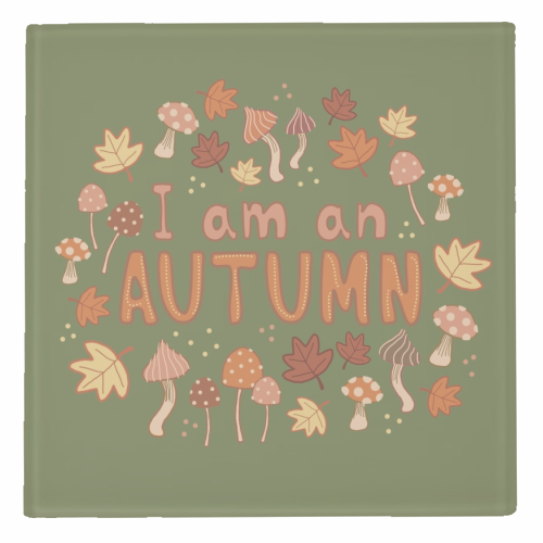 I am an Autumn - personalised beer coaster by Giddy Kipper