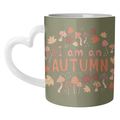 I am an Autumn - unique mug by Giddy Kipper