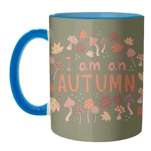 I am an Autumn - unique mug by Giddy Kipper