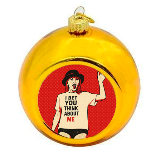 I Bet You Think About Me - colourful christmas bauble by Ms Doodle