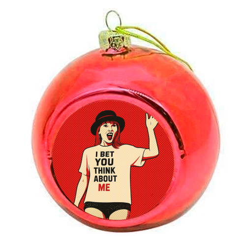 I Bet You Think About Me - colourful christmas bauble by Ms Doodle