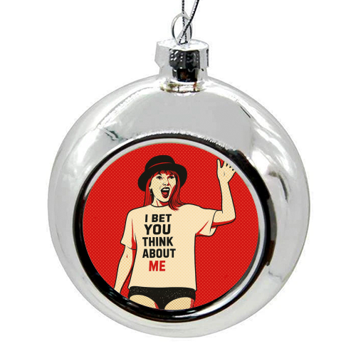 I Bet You Think About Me - colourful christmas bauble by Ms Doodle