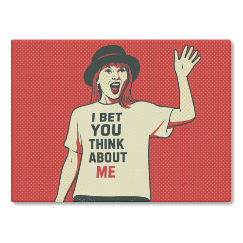 I Bet You Think About Me - glass chopping board by Ms Doodle