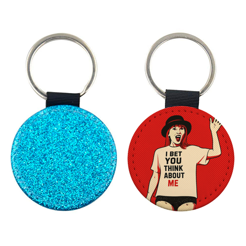 I Bet You Think About Me - keyring by Ms Doodle
