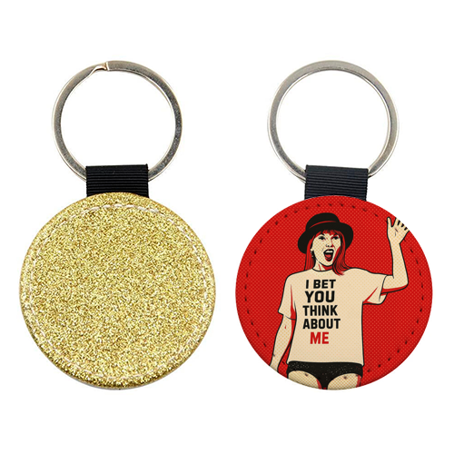 I Bet You Think About Me - keyring by Ms Doodle