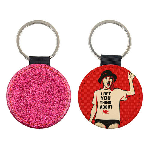 I Bet You Think About Me - keyring by Ms Doodle