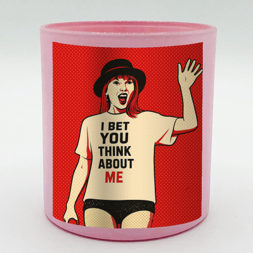 I Bet You Think About Me - scented candle by Ms Doodle