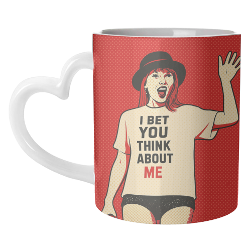 I Bet You Think About Me - unique mug by Ms Doodle