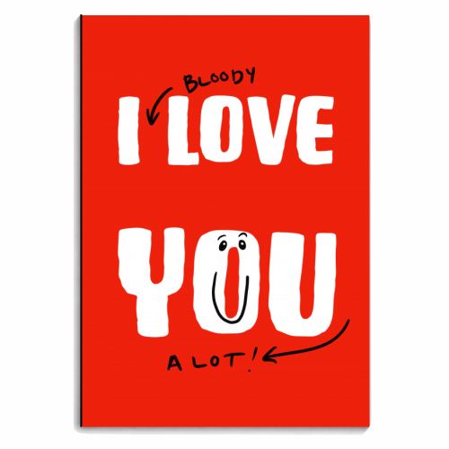 I Bloody Love You A Lot - personalised A4, A5, A6 notebook by Adam Regester