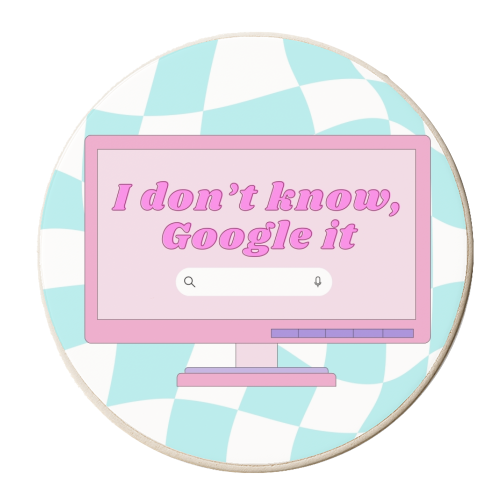 I Don't Know, Google it - personalised beer coaster by Lilly Rose