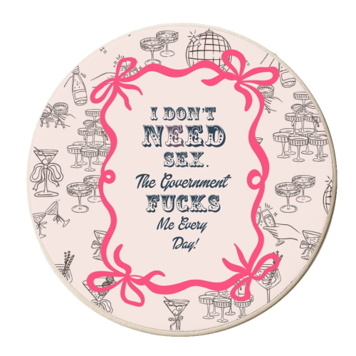 I DON'T NEED IT. - personalised beer coaster by Wallace Elizabeth