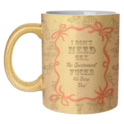 I DON'T NEED IT. - unique mug by Wallace Elizabeth