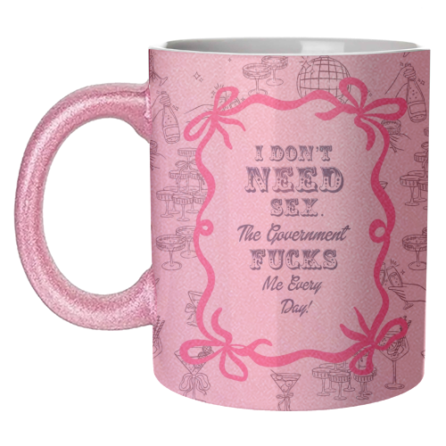 I DON'T NEED IT. - unique mug by Wallace Elizabeth