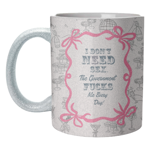 I DON'T NEED IT. - unique mug by Wallace Elizabeth