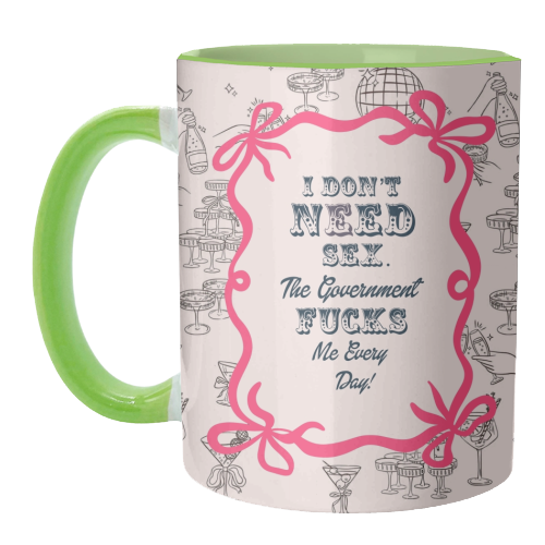 I DON'T NEED IT. - unique mug by Wallace Elizabeth