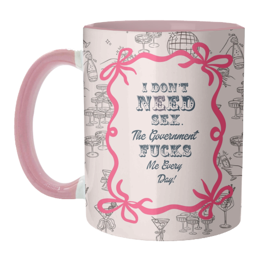 I DON'T NEED IT. - unique mug by Wallace Elizabeth